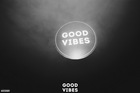 Good Vibes    23 